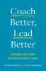 Coach Better Lead Better