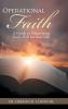 Operational Faith