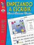 Empezando A Escribir Seire De Redaccion Creativea Gr 1-3