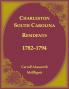 Charleston South Carolina Residents 1782-1794