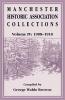 Manchester Historic Association Collections Volume 4 1908-1910