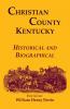 Christian County Kentucky Historical and Biographical