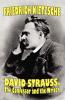 David Strauss the Confessor and the Writer