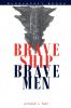 Brave Ship Brave Men