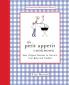 The Petit Appetit Cookbook