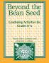 Beyond the Bean Seed
