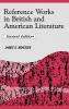 Reference Works in British and American Literature