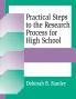 Practical Steps to the Research Process for High School