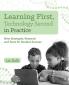 Learning First Technology Second in Practice