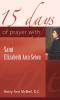15 Days of Prayer with Saint Elizabeth Ann Seton