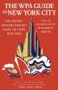 The WPA Guide to New York City