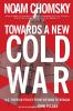 Towards a New Cold War