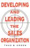 Developing and Leading the Sales Organization