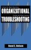 Organizational Troubleshooting