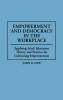 Empowerment and Democracy in the Workplace
