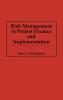 Risk Management in Project Finance and Implementation