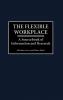 The Flexible Workplace