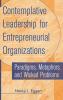 Contemplative Leadership for Entrepreneurial Organizations