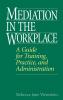Mediation in the Workplace