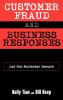 Customer Fraud and Business Responses