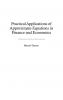 Practical Applications of Approximate Equations in Finance and Economics