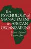 Psychology of Management in African Organizations