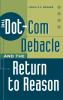 The Dot-Com Debacle and the Return to Reason