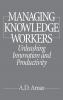 Managing Knowledge Workers