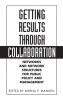 Getting Results Through Collaboration