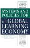 Systems and Policies for the Global Learning Economy