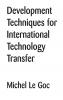 Development Techniques for International Technology Transfer