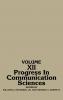 Progress in Communication Sciences Volume 12
