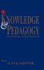 Knowledge and Pedagogy
