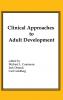 Clinical Approaches to Adult Development or Close Relationships and Socioeconomic Development
