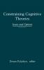 Constraining Cognitive Theories