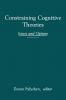 Constraining Cognitive Theories