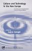Culture and Technology in the New Europe