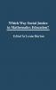 Which Way Social Justice in Mathematics Education?