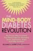 The Mind-Body Diabetes Revolution