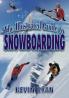 The Illustrated Guide To Snowboarding
