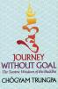 Journey Without Goal