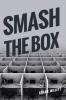 Smash the Box