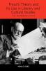 Freud's Theory and Its Use in Literary and Cultural Studies