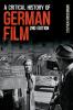Critical History of German Film Second Edition
