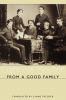 From a Good Family
