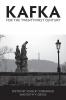 Kafka for the Twenty-First Century