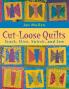 Cut-Loose Quilts - Print on Demand Edition