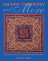 Machine Embroidery and More - Print on Demand Edition