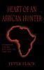 Heart of an African Hunter