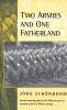 Two Armies and One Fatherland